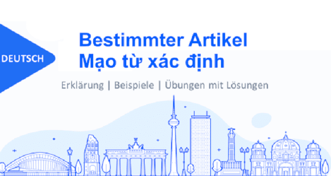 Cách sử dụng Bestimmter Artikel trong tiếng Đức